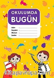 Okulumda Bugün Defteri