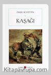 Kaşağı (Cep Boy) (Tam Metin)