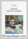 İnsan Neyle Yaşar? (Cep Boy) (Tam Metin)