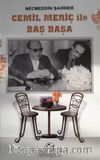 Cemil Meriç ile Başbaşa