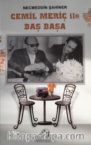 Cemil Meriç ile Başbaşa