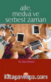 Aile, Medya ve Serbest Zaman