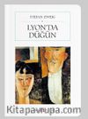 Lyon’da Düğün (Cep Boy) (Tam Metin)