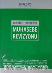 Vergi İncelemelerinde Muhasebe Revizyonu