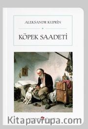 Köpek Saadeti (Cep Boy) (Tam Metin)