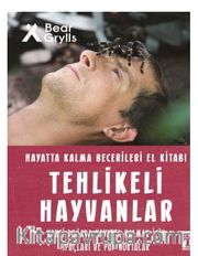 Tehlikeli Hayvanlar - Hayatta Kalma Becerileri El Kitabı