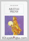 Mutlu Prens (Cep Boy) (Tam Metin)