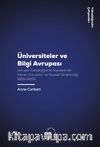 Üniversiteler ve Bilgi Avrupası Avrupa Yükseköğretim Siyasetinde Fikirler / Kurumlar ve Siyaset Girişimciliği, 1955-2005