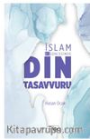 İslam Düşüncesinde Din Tasavvuru