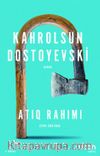 Kahrolsun Dostoyevski