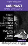 Thomas Aquinas’ı Nasıl Okumalıyız?