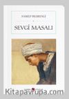 Sevgi Masalı (Cep Boy) (Tam Metin)