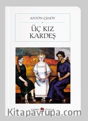 Üç Kız Kardeş (Cep Boy) (Tam Metin)