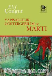 Yapısalcılık Göstergebilim ve Martı
