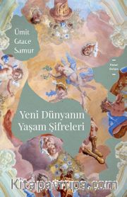 Yeni Dünyanın Yaşam Şifreleri