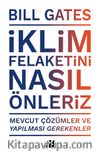 İklim Felaketini  Nasıl Önleriz
