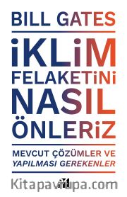 İklim Felaketini  Nasıl Önleriz