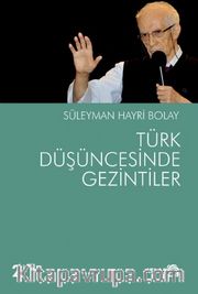 Türk Düşüncesinde Gezintiler