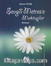 Sevgili Metrese Mektuplar 