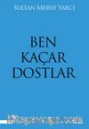 Ben Kaçar Dostlar