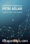 Esnek Üretim Sistemlerinde Petri Ağları