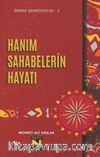 Hanım Sahabelerin Hayatı