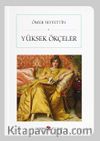 Yüksek Ökçeler (Cep Boy) (Tam Metin)