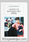 Ulduz ve Konuşan Bez Bebek (Cep Boy)  (Tam Metin)