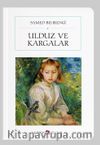 Ulduz ve Kargalar (Cep Boy) (Tam Metin)