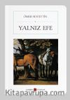 Yalnız Efe (Cep Boy) (Tam Metin)