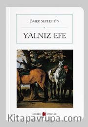 Yalnız Efe (Cep Boy) (Tam Metin)