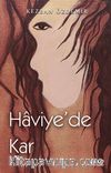 Haviye’de Kar