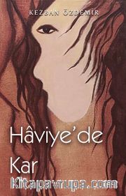 Haviye'de Kar