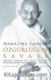 Özgürlüğün Savaşı / Mevcut Durum İle İlgili Yazı Ve Konuşmaların Kapsamlı Bir Toplamı