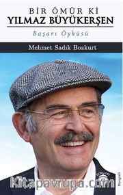 Bir Ömür ki Yılmaz Büyükerşen