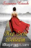 Hep Seni Bekledim