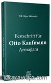 Festschrift für Otto Kaufmann Armağanı