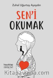 Sen’i Okumak