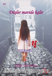Düşler Mavide Kalır