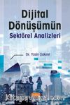 Dijital Dönüşümün Sektörel Analizleri