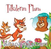 Tilkilerin Planı