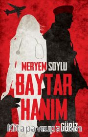 Baytar Hanım 1 / Güriz