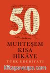 50 Muhteşem Kısa Hikaye & Türk Edebiyatı