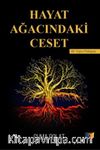 Hayat Ağacındaki Ceset
