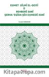 Eḥmet  Ḥîlmî El-Qoẋî Û Rehberê Sanî Şerha ‘Eqîda Şêx Eḥmedê Xanî