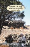 Fınak’ta Kış & Bozburun Hikayeleri