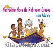 Nasreddin Hoca ile Robinson Crusoe Issız Ada’da