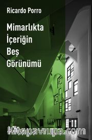 Mimarlıkta İçeriğin Beş Görünümü