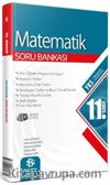 11. Sınıf Matematik Soru Bankası
