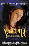 Vampir Alacakaranlığı Meksika